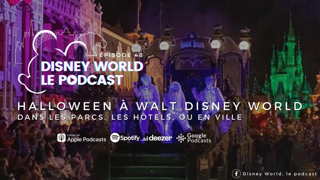 [PODCAST] Ep.48: Halloween à Walt Disney&nbsp;World